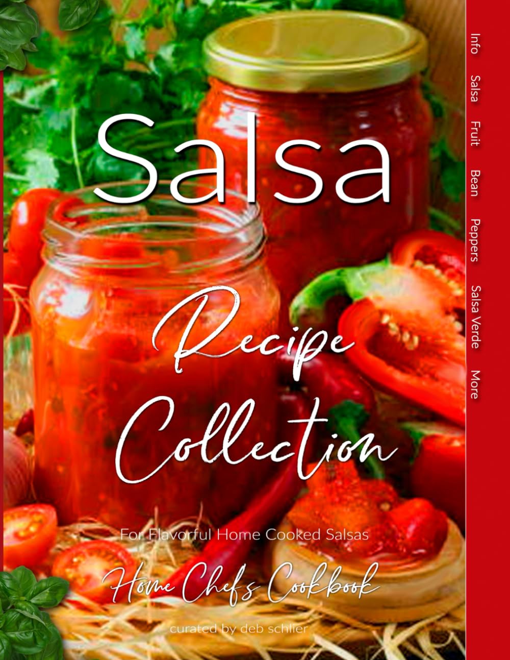 Salsa Recipe Collection: Home Chef's Cookbook for Flavorful Home Cooked Salsas      Paperback – September 29, 2025