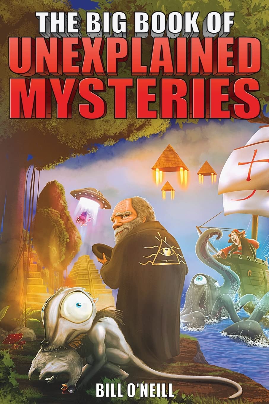The Big Book of Unexplained Mysteries 38 MindBoggling and Unsolved(01)