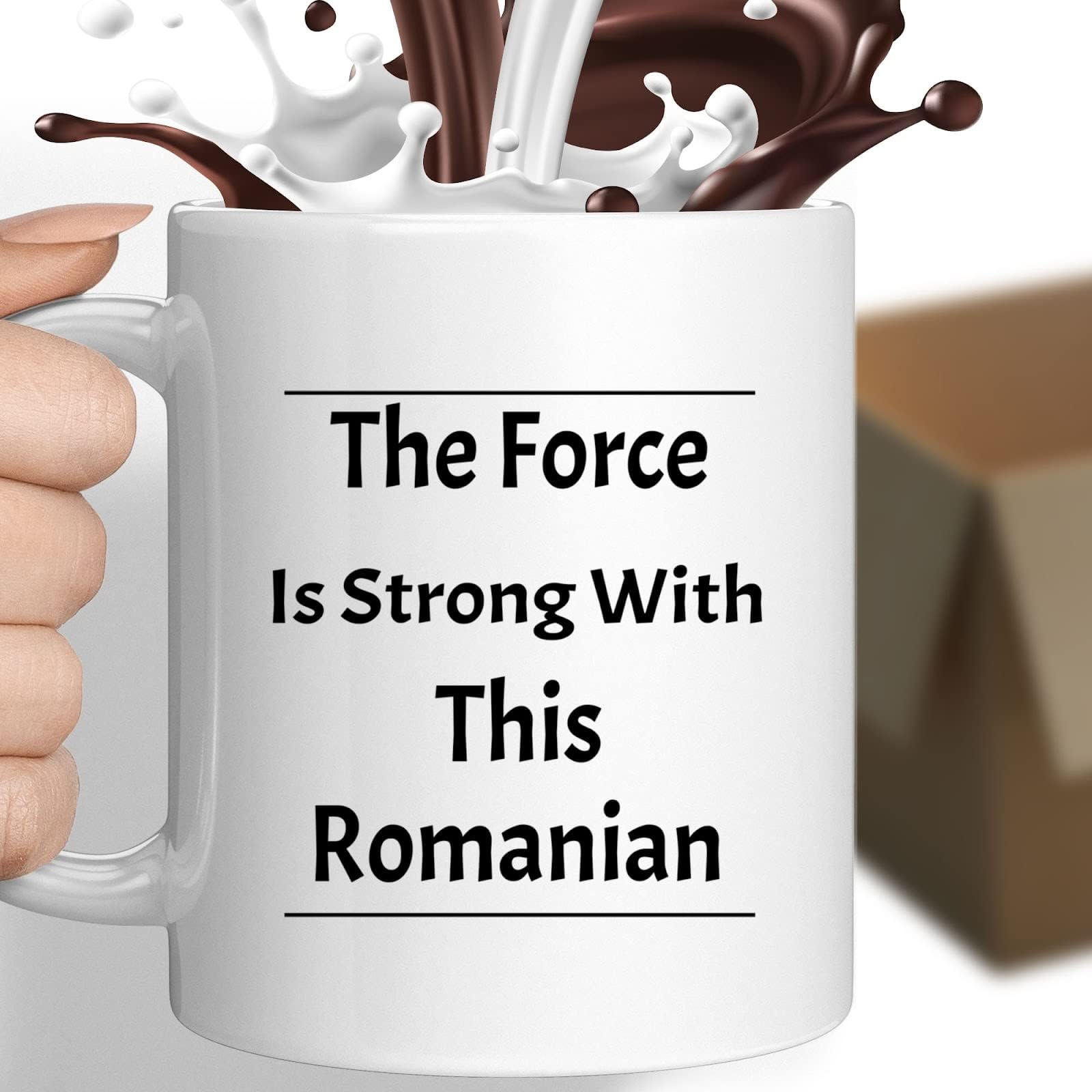 Coffee Mug the Force Is Strong with This Romanian for Romanian Driver Funny Idea Quote Gift s - for Happy Birthday, Thank You, Happy Holiday Gift 382193