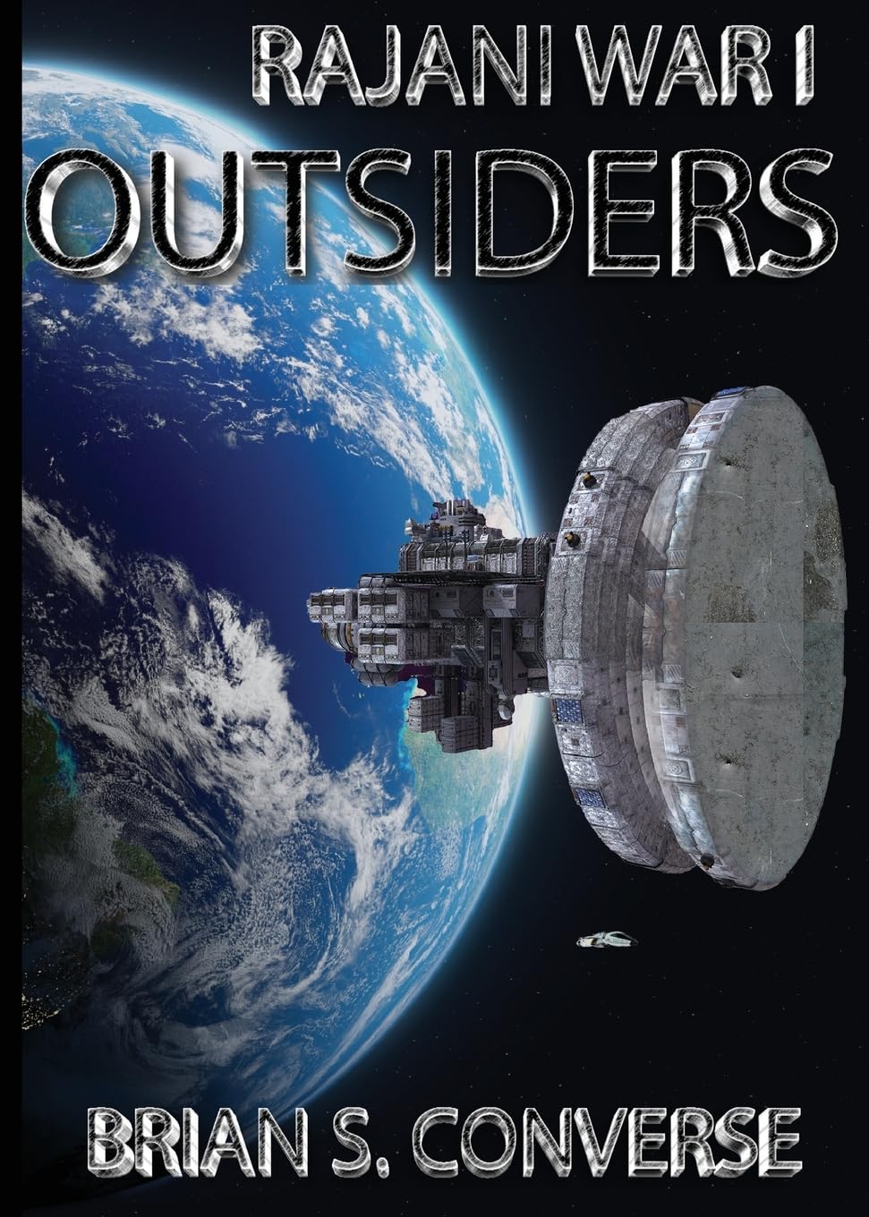 Rajani War I: Outsiders: 4 (Rajani Chronicles)