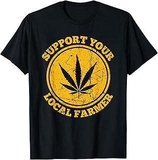 Retro Marijuana Support Your Local Farmer Cannabis Weed 2023 T-Shirt