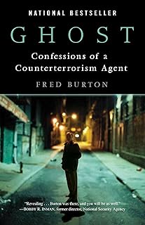 Ghost: Confessions of a Counterterrorism Agent