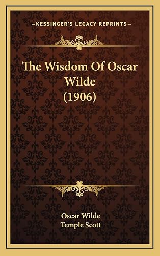 The Wisdom Of Oscar Wilde (1906)