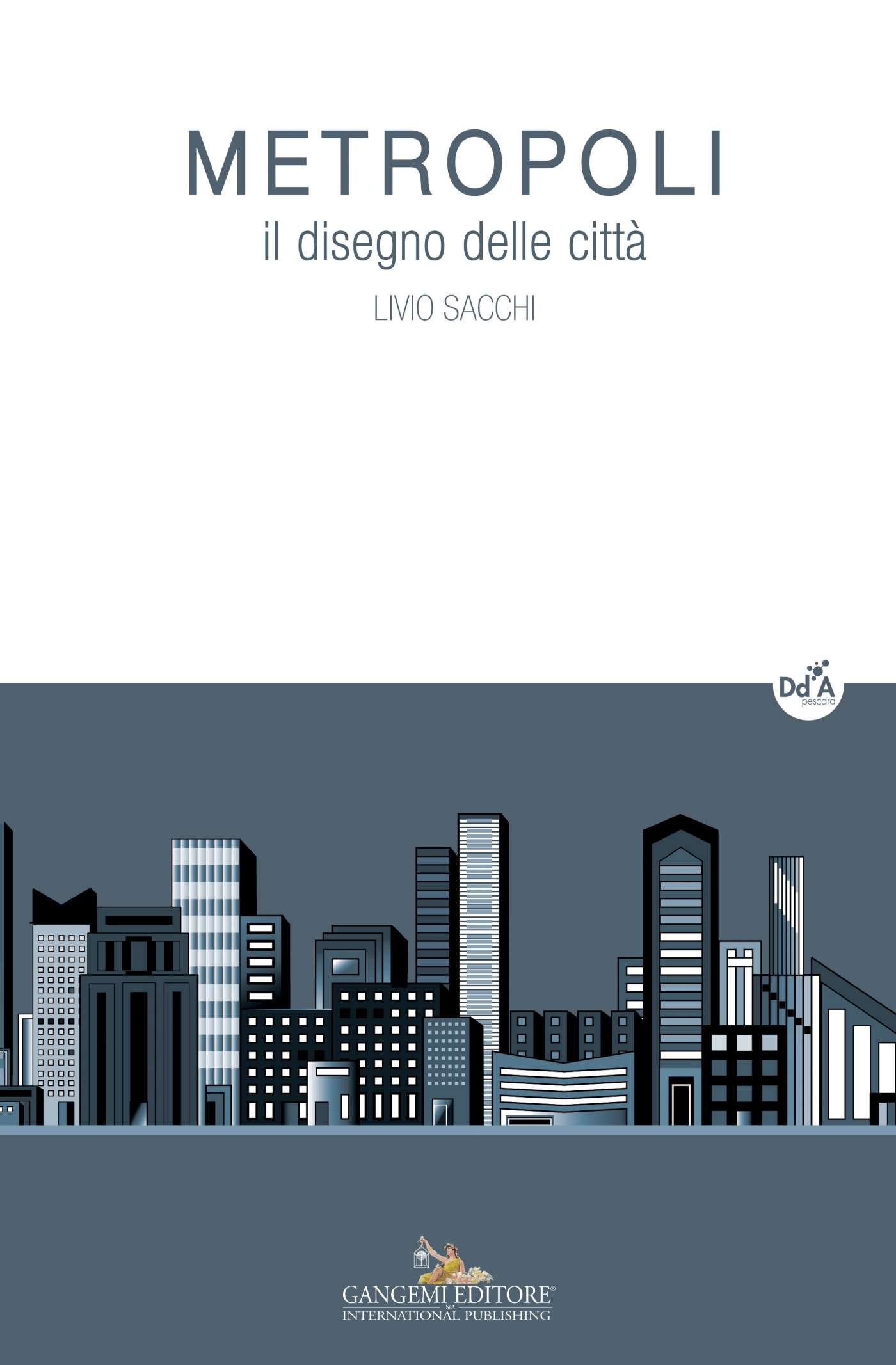 Metropoli Il disegno delle città lecture inspirante salon table basse italien