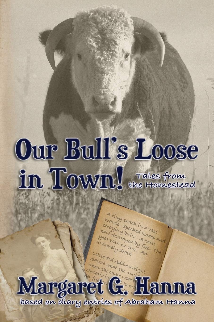 Our Bull's Loose In Town
