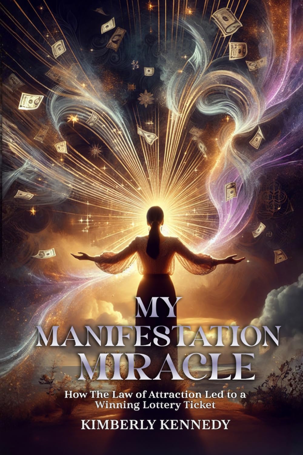 My Manifestation Miracle: How The Law of Attraction Led to a Winning Lottery Ticket