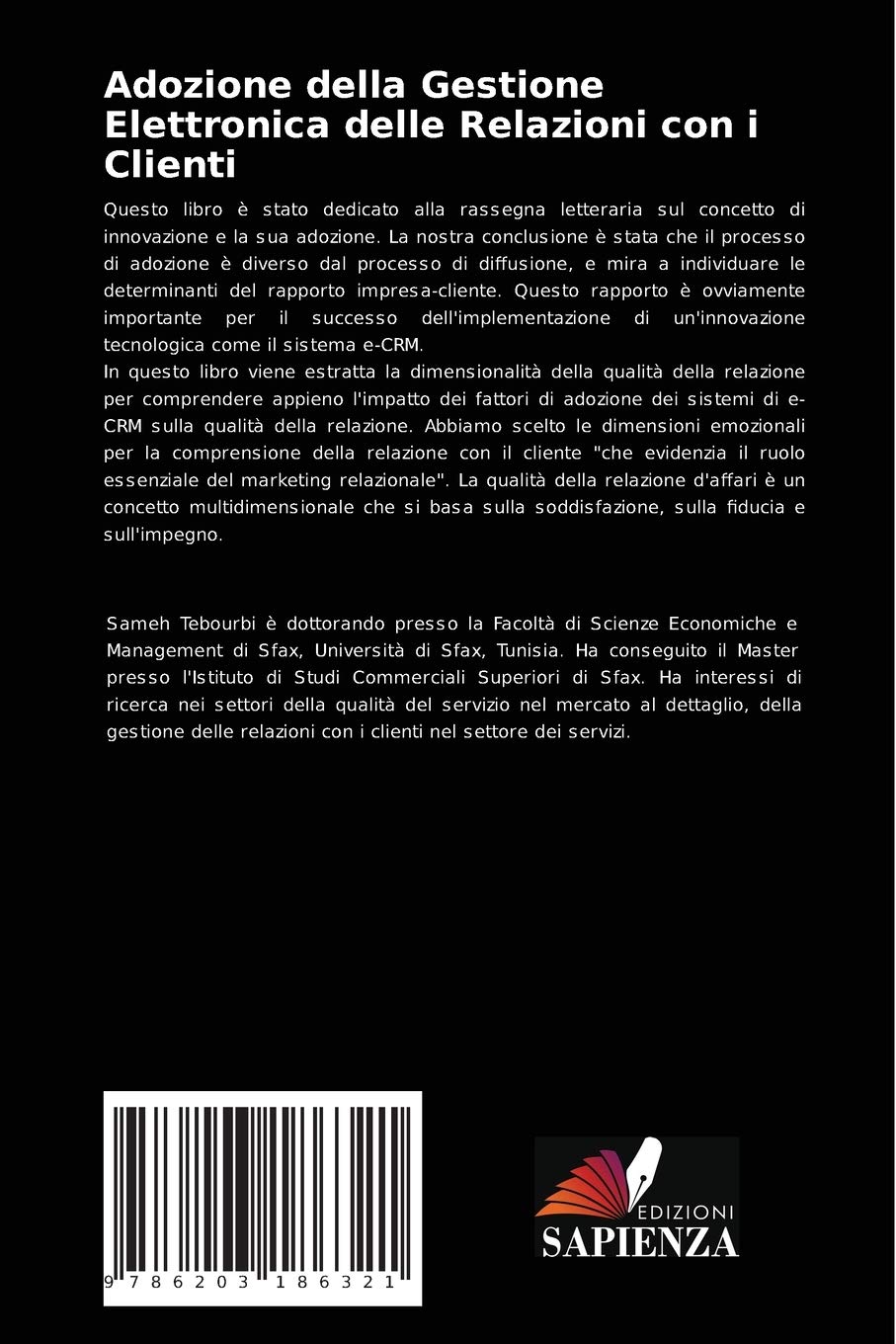 Adozione della Gestione Elettronica delle Relazioni con i Clienti: Adozione del Customer Relationship Management nel settore dei servizi