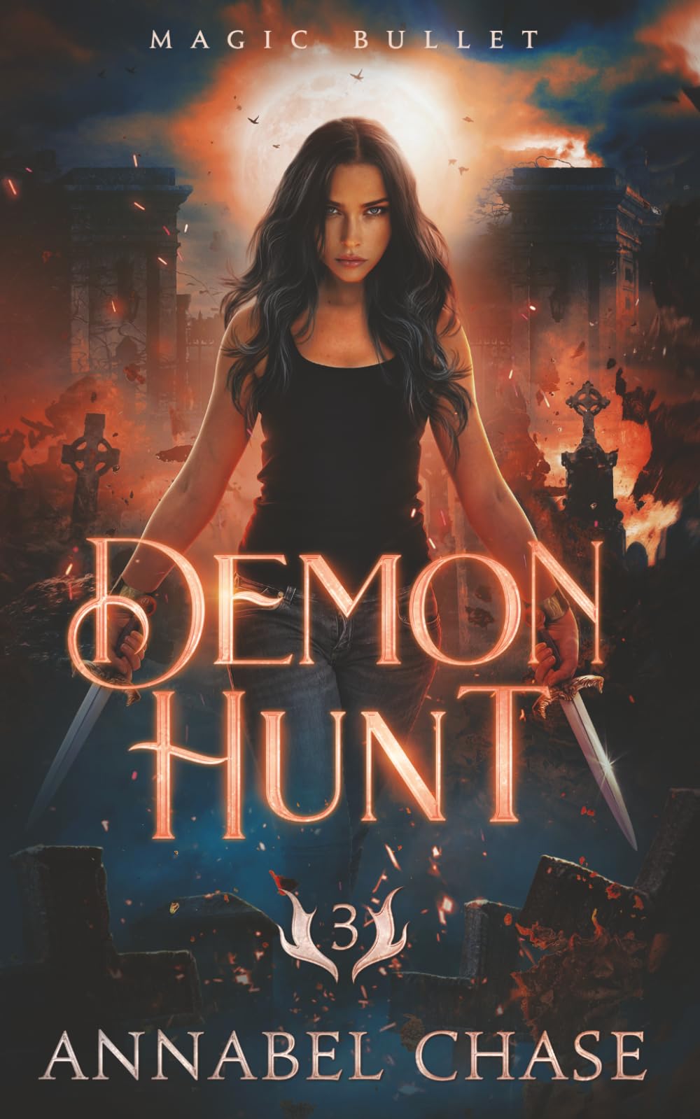 Demon Hunt (A Magic Bullet Novel)