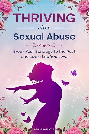 Thriving After Sexual Abuse