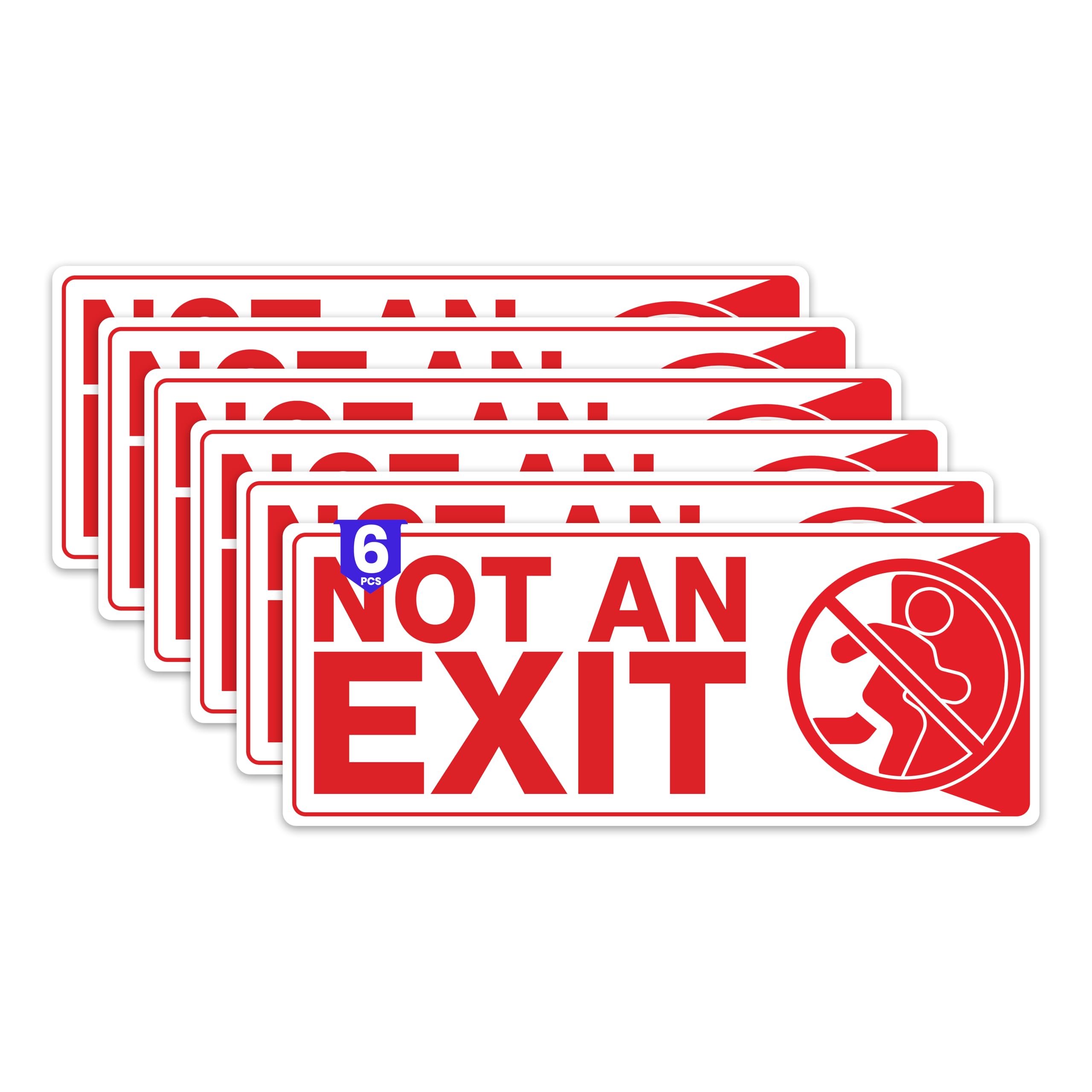 6 x Not an Exit Sign Sticker | 10 x 4 Inch Self-adhesive Vinyl This is Not an Exit Sign | UV-resistant, Waterproof Not an Exit Signs for Business