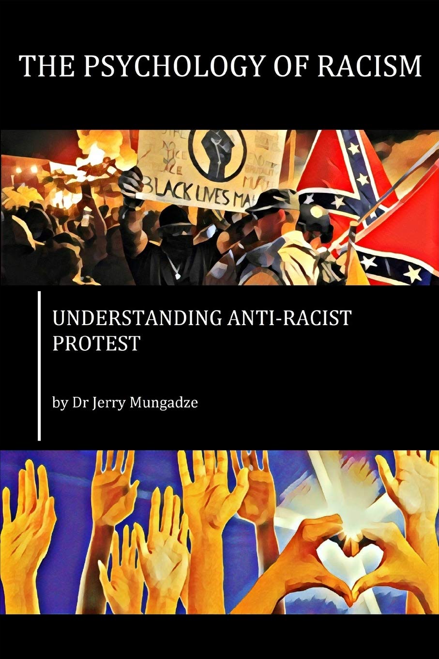 The Psychology of Racism: Understanding Anti-Racist Protest
