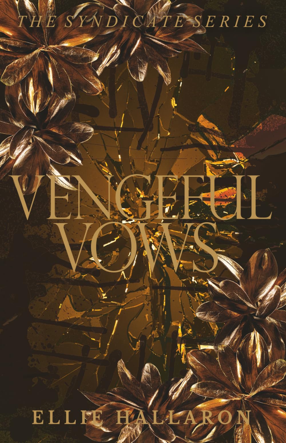 Vengeful Vows: The Syndicate Series Book 3