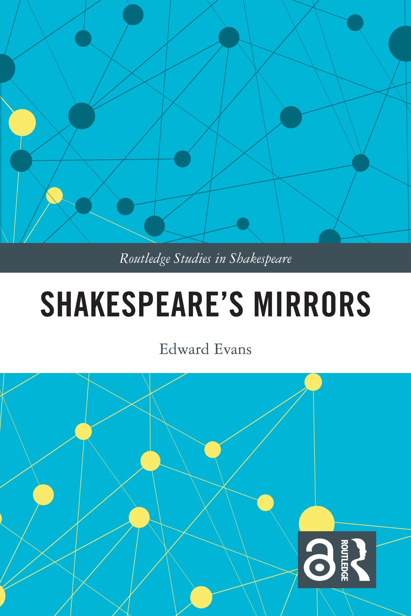 Shakespeare’s Mirrors (Routledge Studies in Shakespeare)