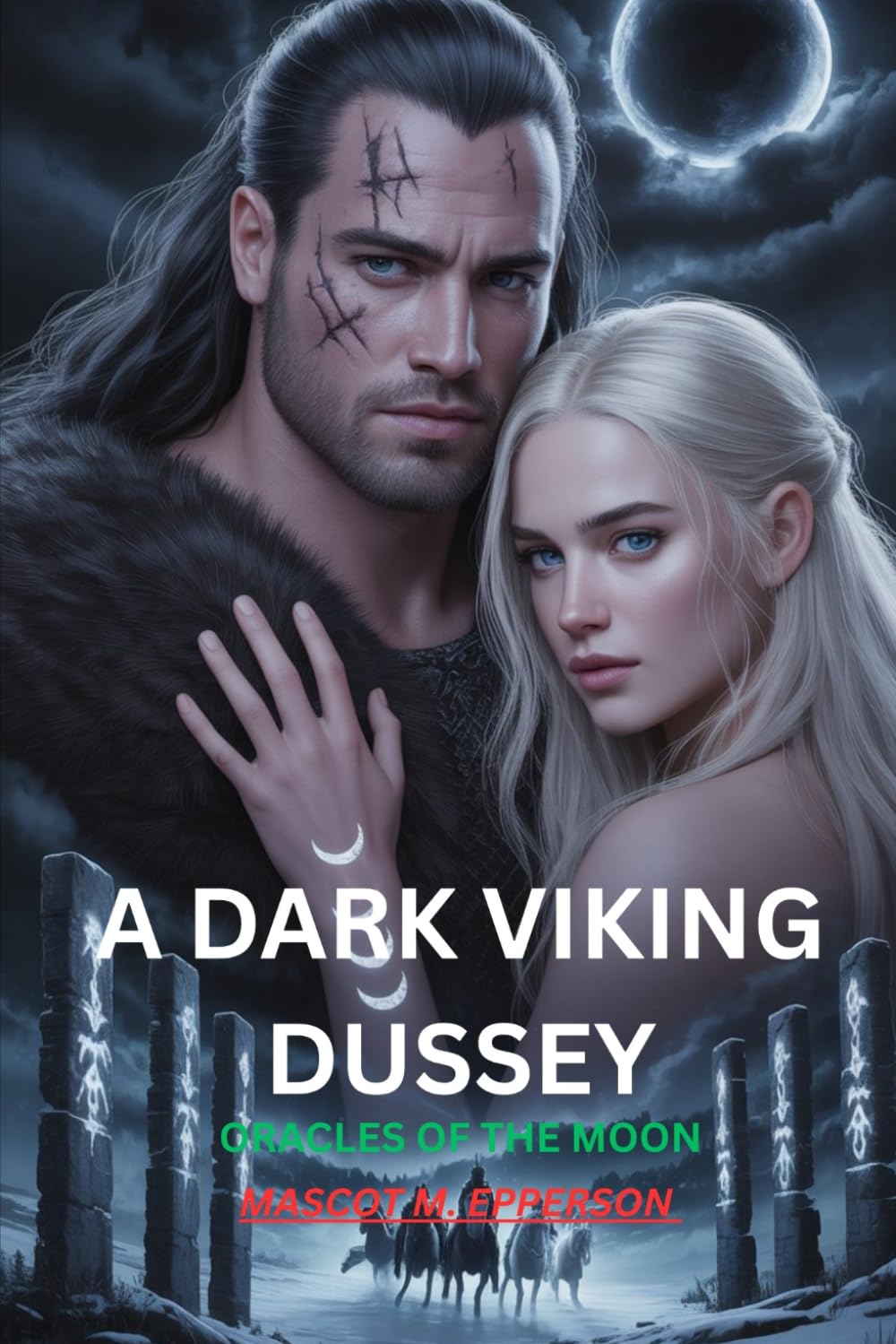 A DARK VIKING DUSSEY: ORACLES OF THE MOON