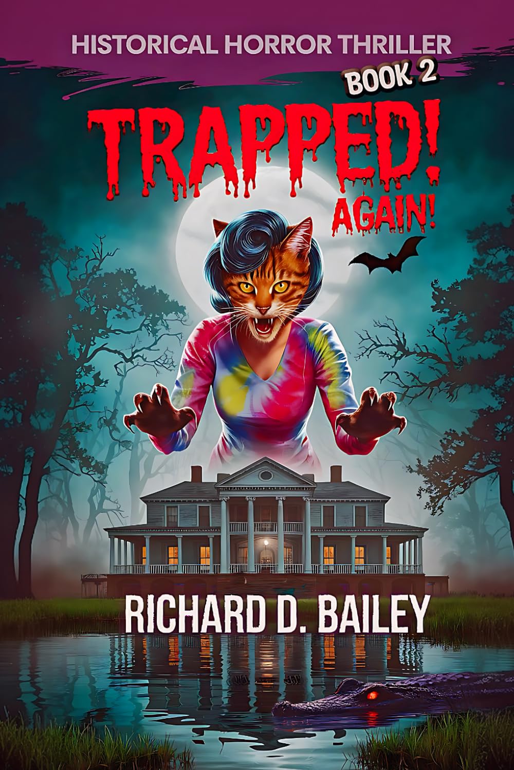 TRAPPED! AGAIN!: A Gripping Historical Action Thriller of Espionage, Horror Suspense, and Unexpected Comedy