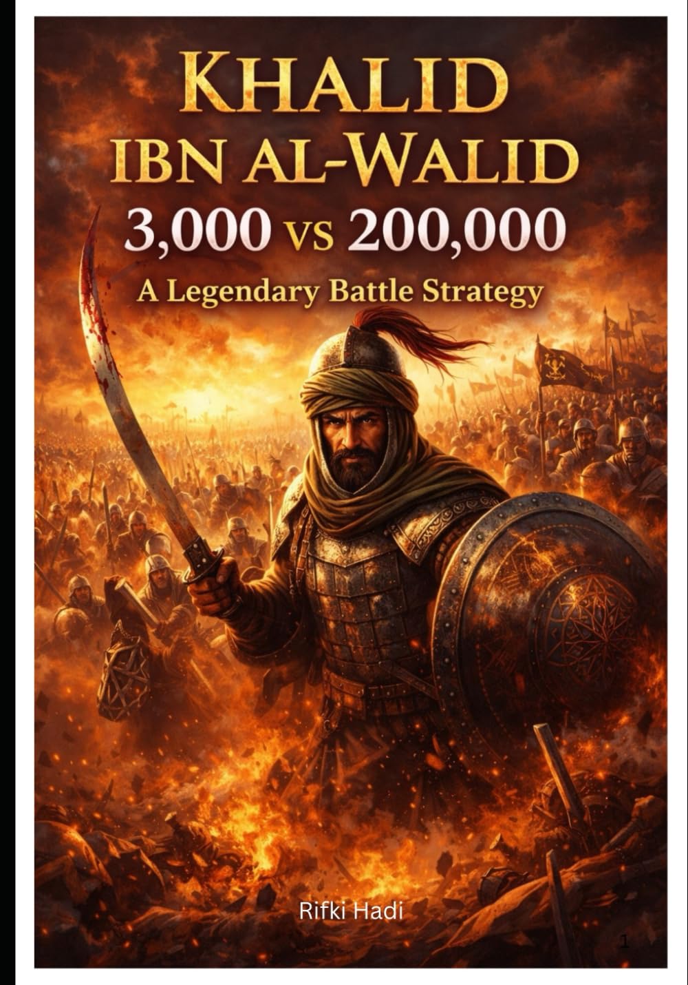 Khalid ibn al-Walid: A Legendary Battle Strategy