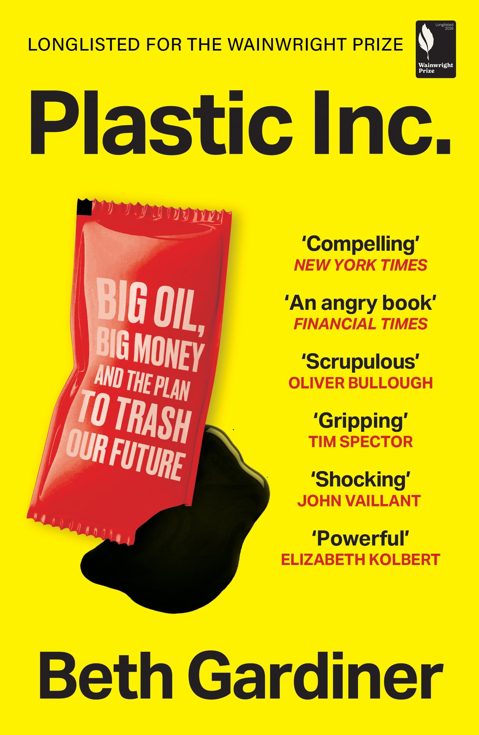 Plastic Inc: Big Oil, Big Money and The Plan To Trash Our Future
