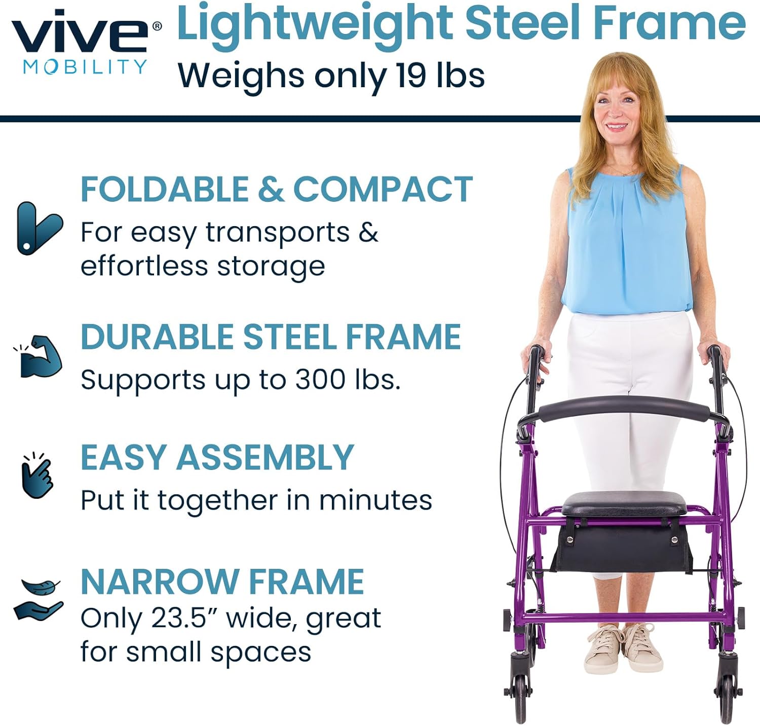 Woman standing with Vive Mobility Steel Rollator Walker, highlighting lightweight, foldable, durable, easy assembly, and narrow frame features.