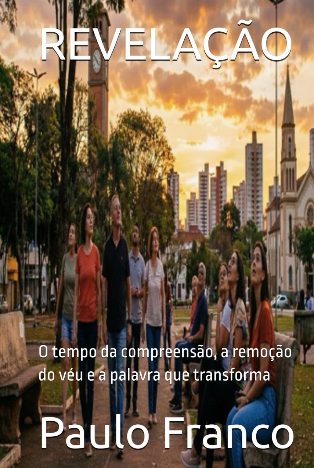 REVELAÇÃO: O tempo da compreensão, a remoção do véu e a palavra que transforma (Poesias & Autoajuda)
