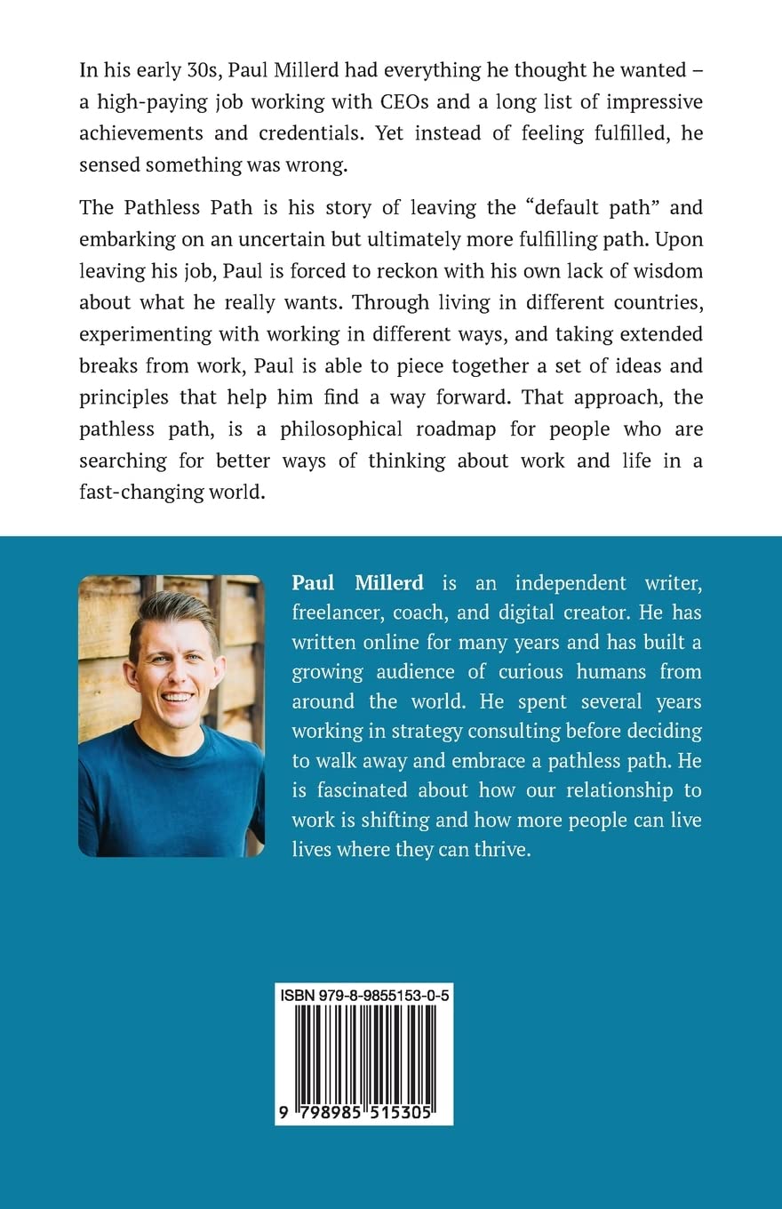 The Pathless Path: Imagining a New Story For Work and Life (The Pathless Path Collection)