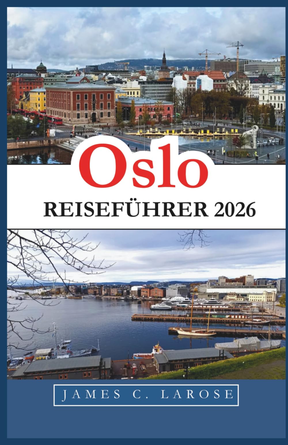 Oslo Reiseführer 2026: Entdecken Sie reiche Geschichte und modernes Flair durch Museen, Outdoor-Abenteuer und die lokale Kultur.