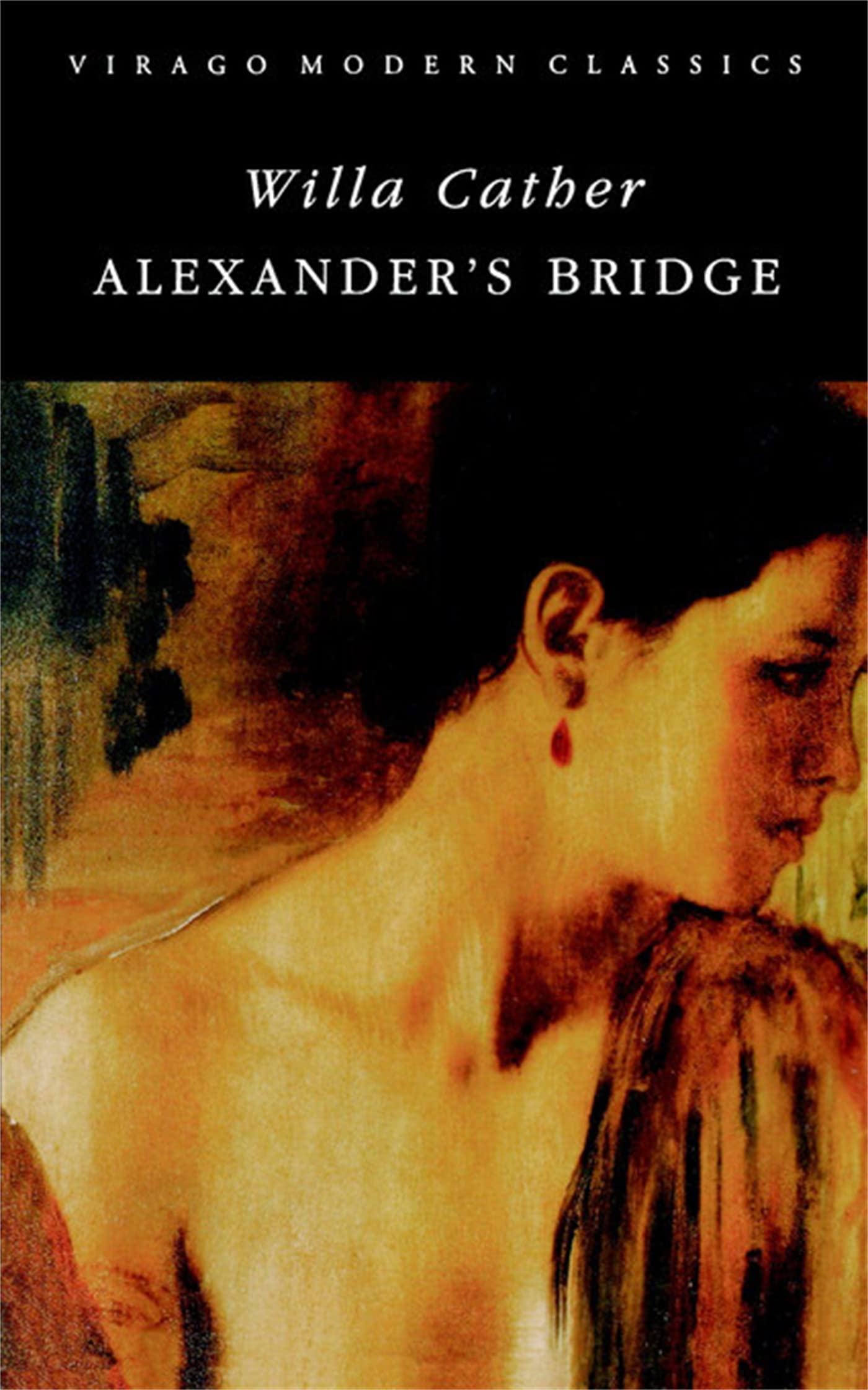 Alexander's Bridge (Virago Modern Classics),Willa Cather