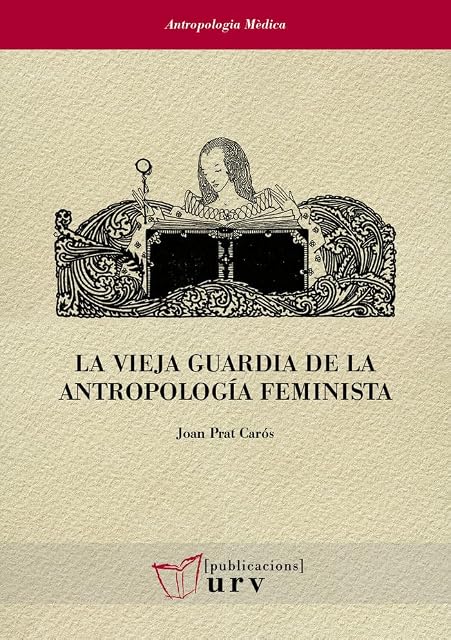 Portada de La vieja guardia de la antropología feminista