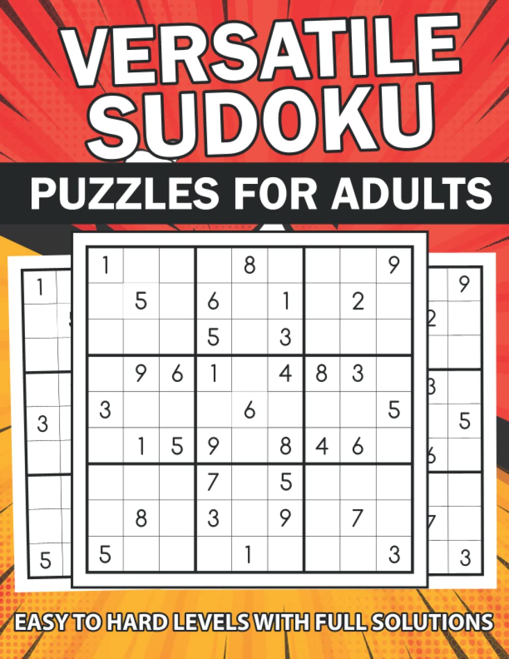 Fun-tastic Sudoku Puzzles| Brain Games for Teens, Adults and Seniors| Large Print Puzzles Easy to Expert Levels.