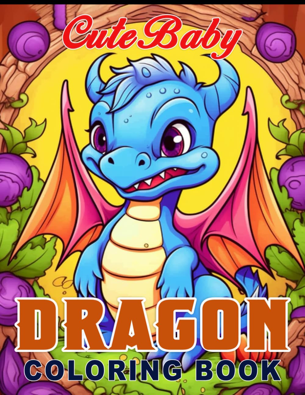 Cute Baby Dragon Coloring Book: Large Print Easy And Bold 50 design For Kids