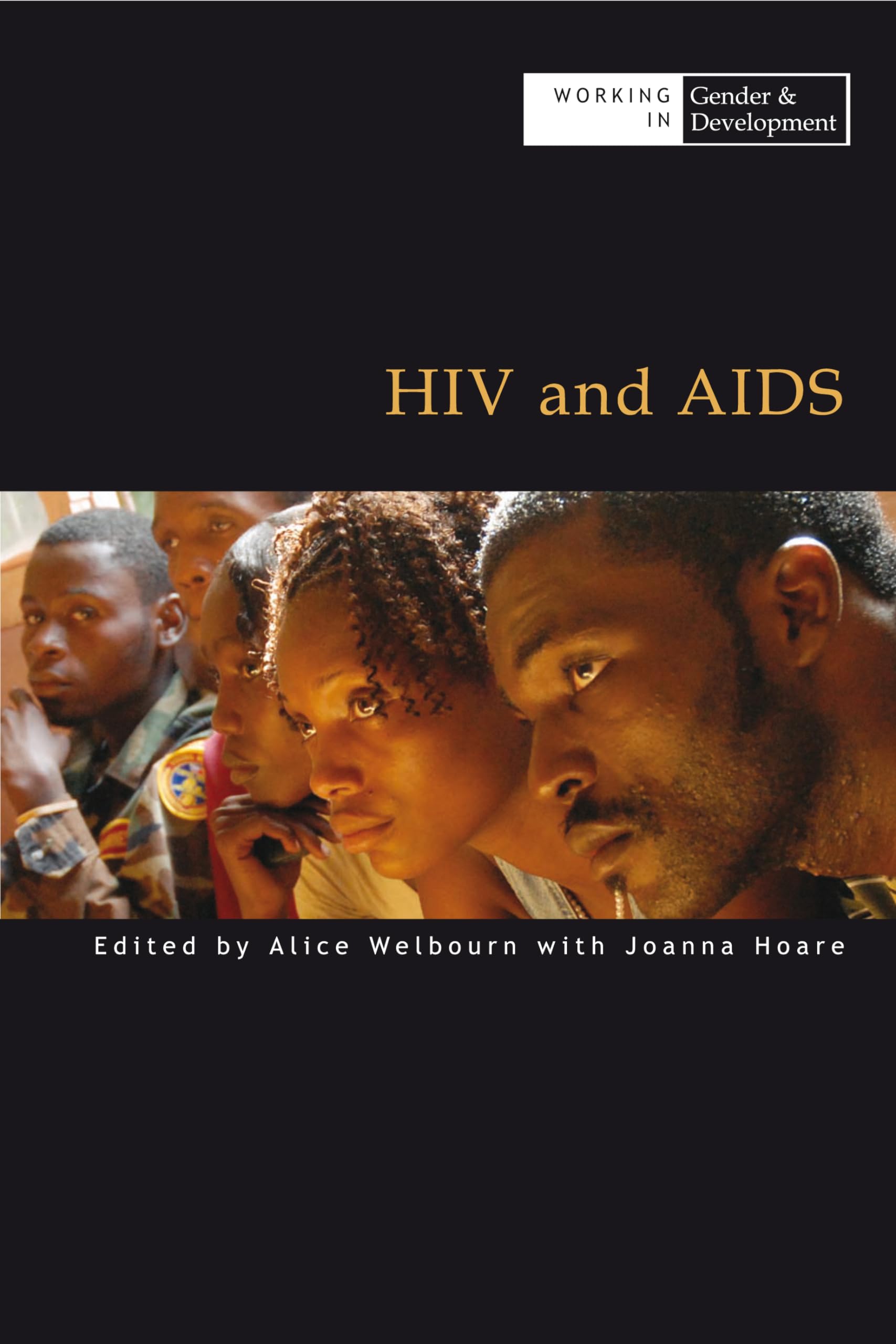 HIV and AIDS (Working in Gender & Development)