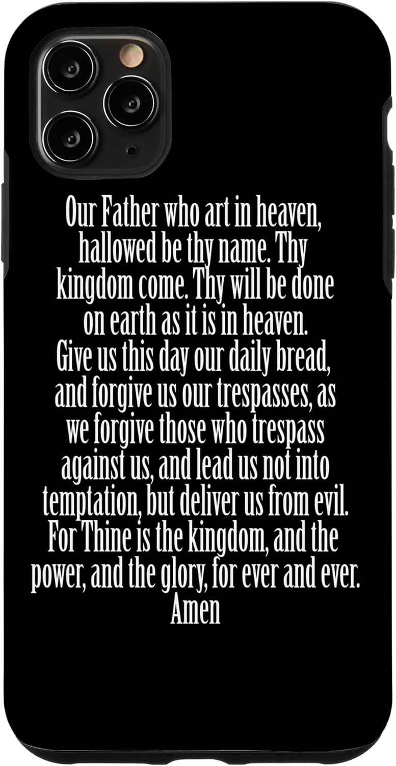 The Lord's Prayer Matthew 6:9 God Bible Christian Jesus Case for iPhone 11 Pro Max