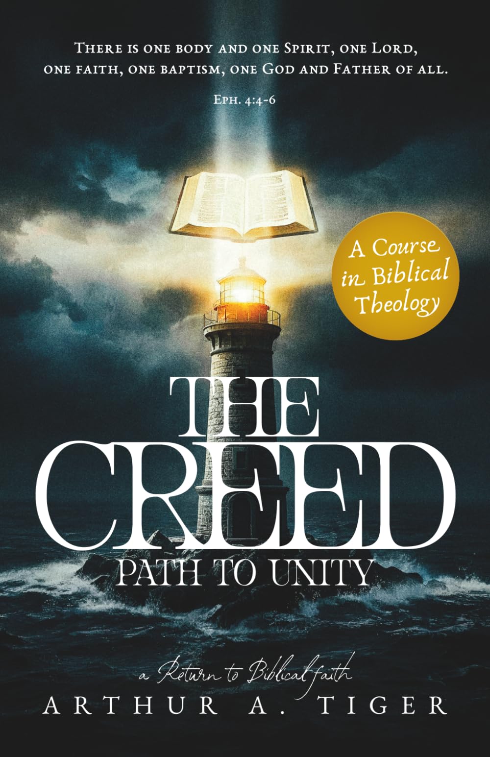 The Creed: Path to Unity: A Textbook of Christian Confession (Apology)