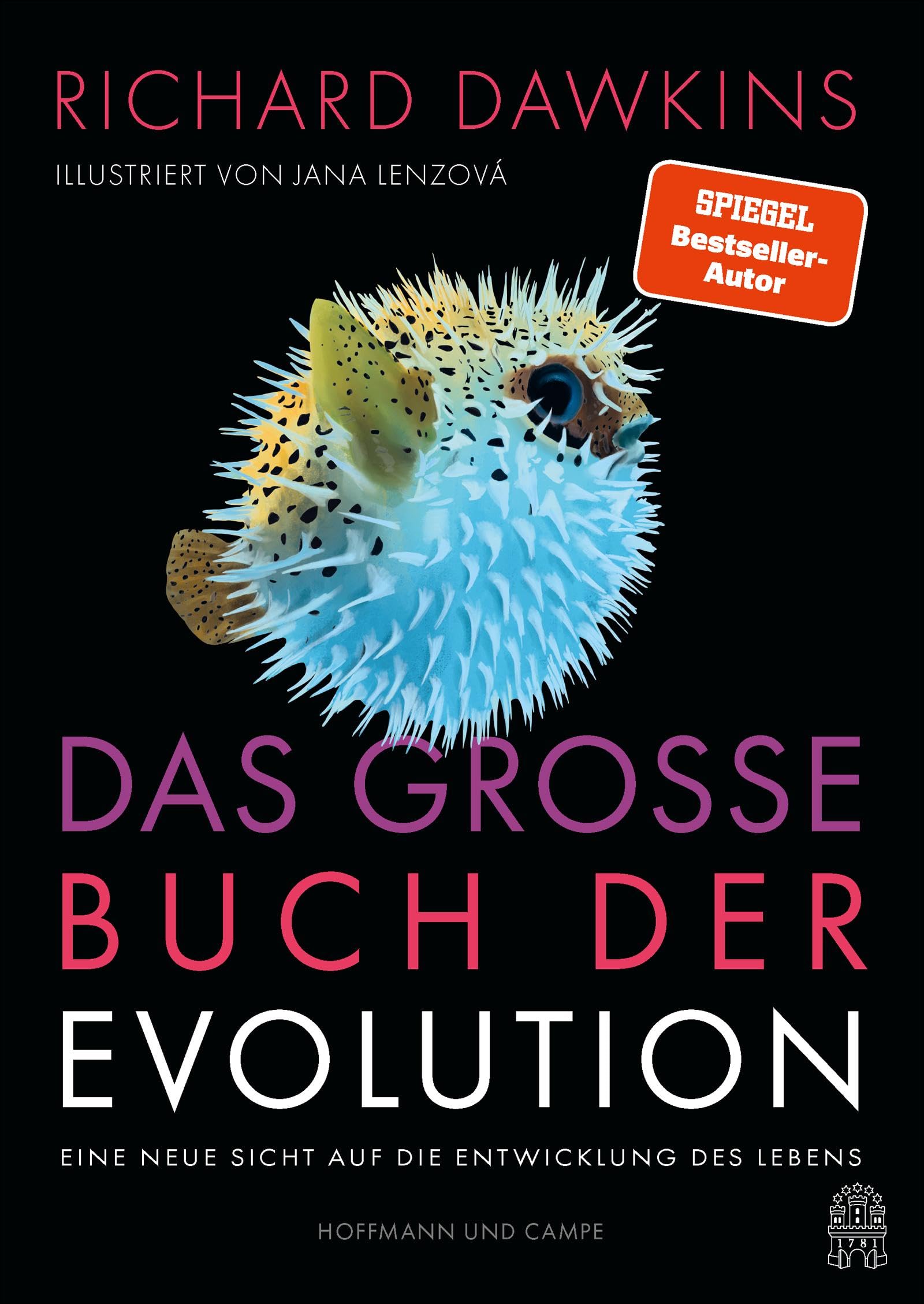 Das große Buch der Evolution: Eine neue Sicht auf die Entwicklung des Lebens