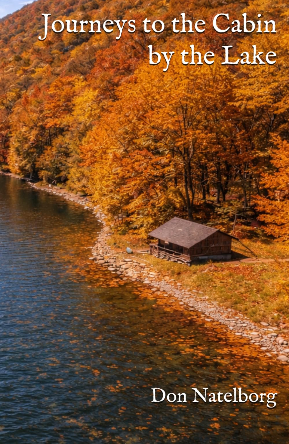 Journeys to the Cabin by the Lake