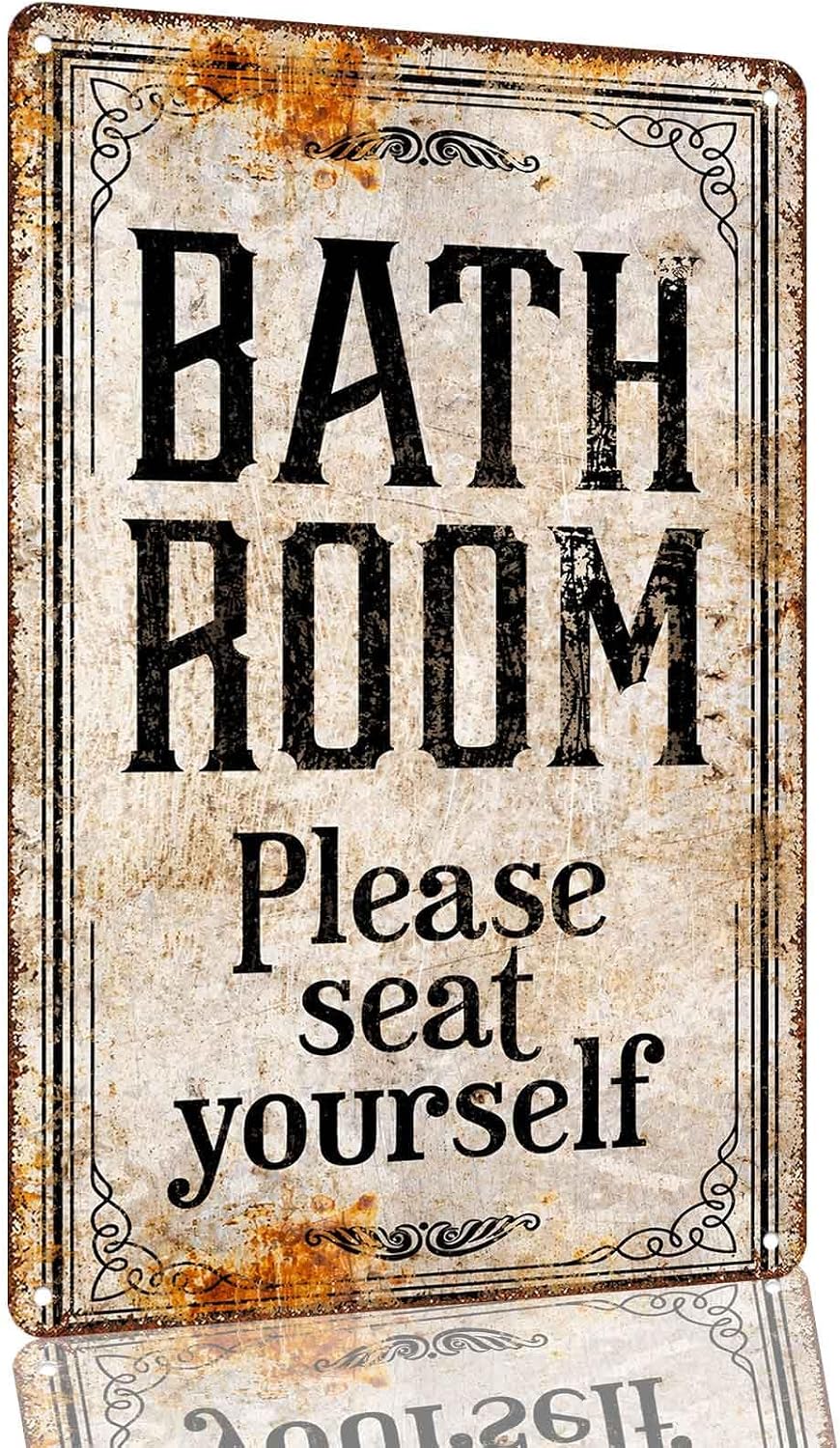 Funny Bathroom Quote Aluminum Metal Sign 8 x 12 Inch