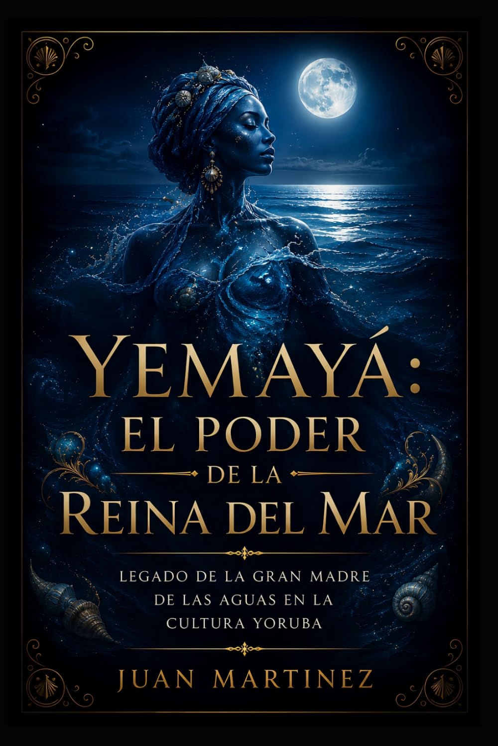 Yemayá el Poder de la Reina del Mar: Legado de la gran madre de las aguas en la cultura yoruba