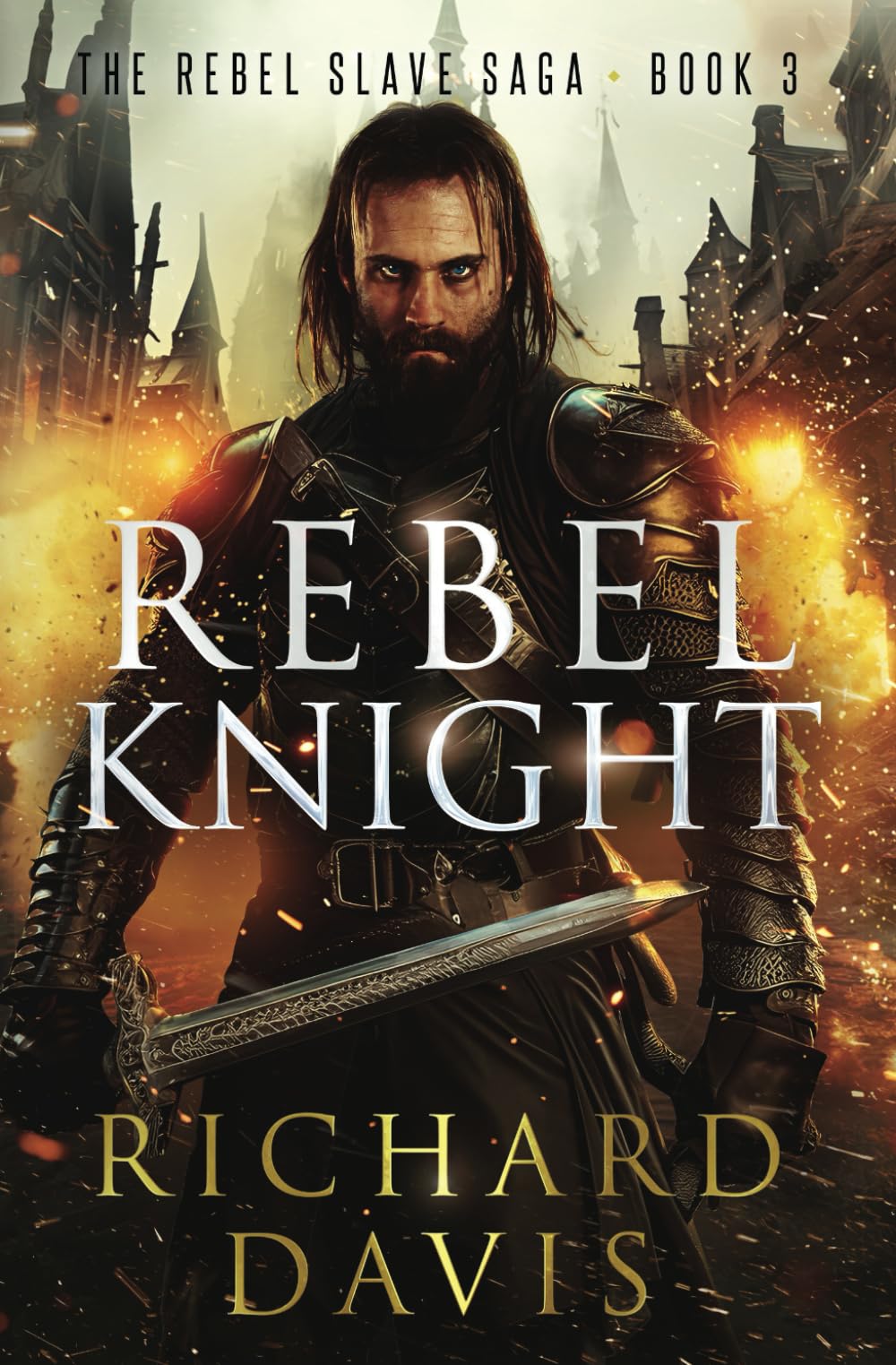 Rebel Knight (Rebel Slave Saga)