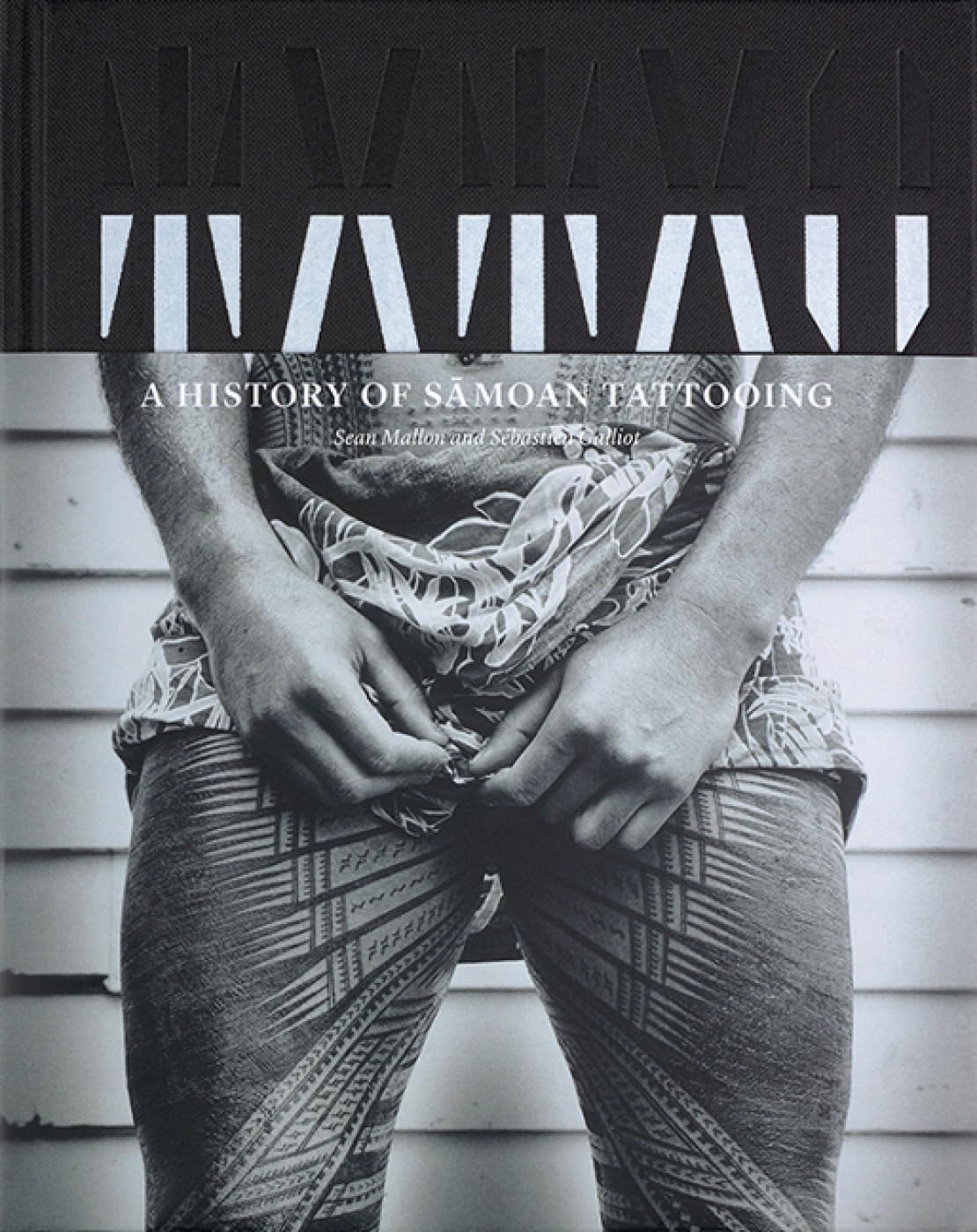 Tatau: A History of Samoan Tattooing - Idée cadeau livre d'art et d'histoire polynésienne