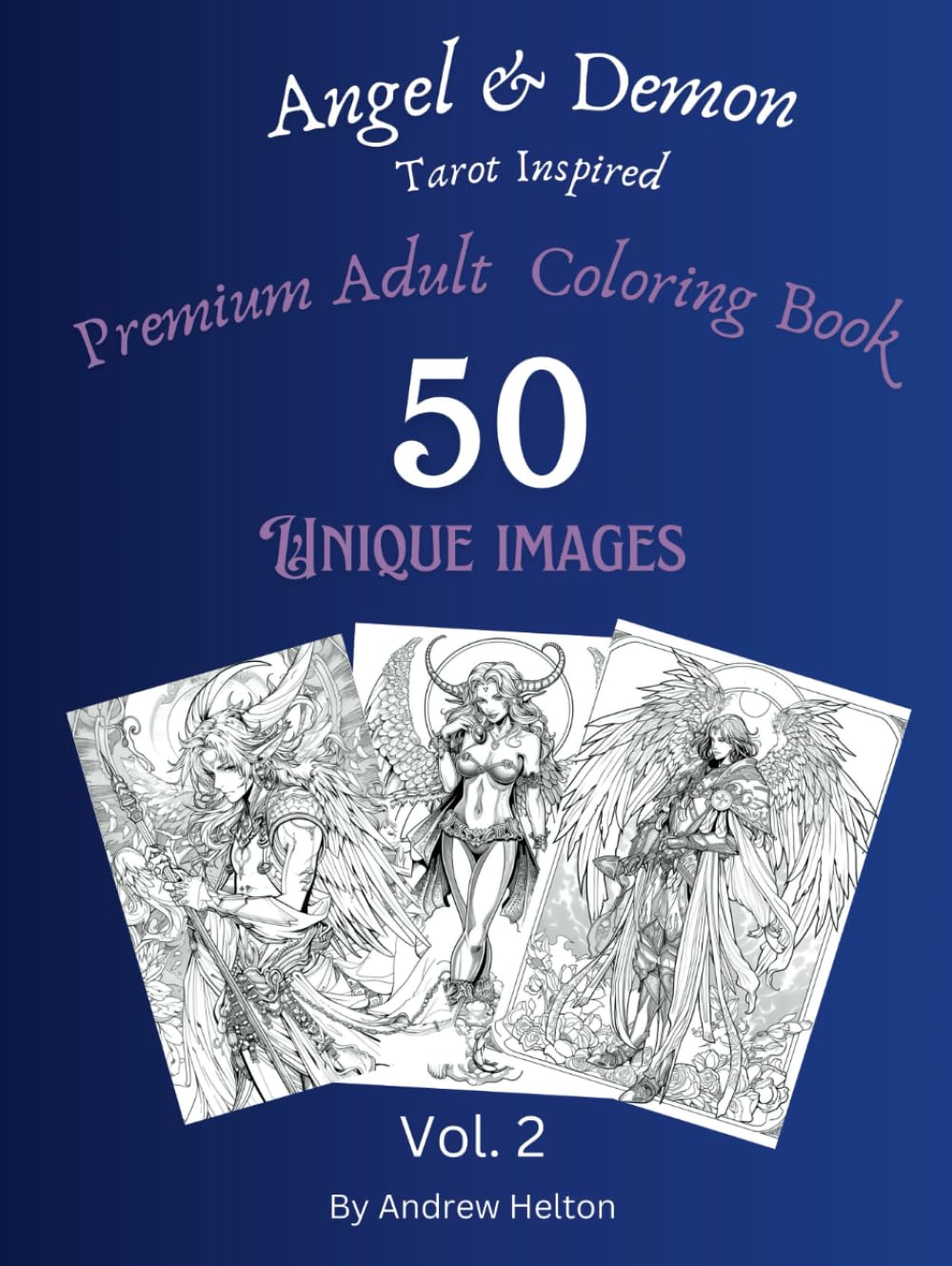 Angel & Demon Premium Adult Coloring Book: Tarot Inspired Vol. 2
