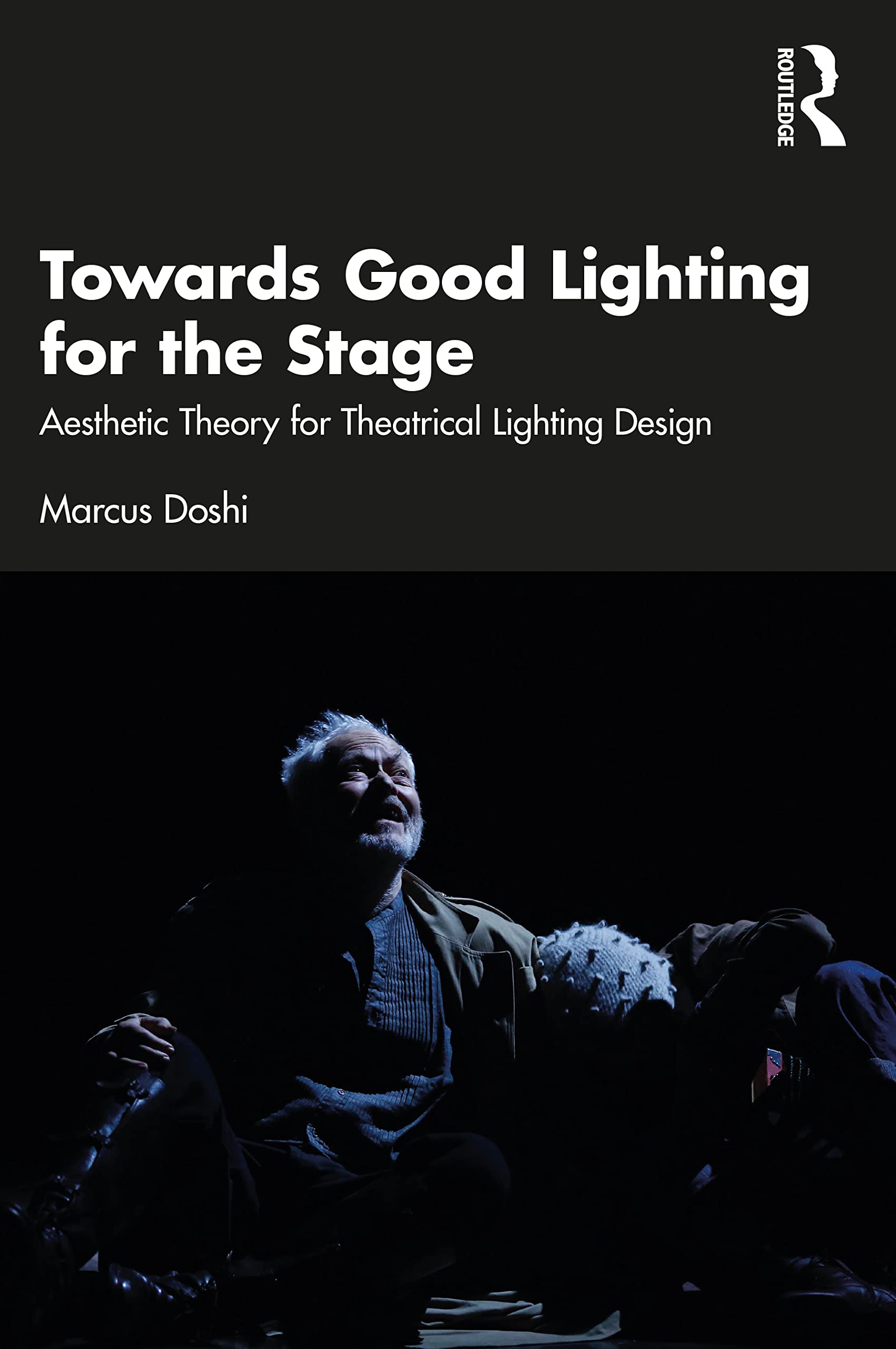 Lighting for the Stage perfectionner la régie lumière de votre théâtre