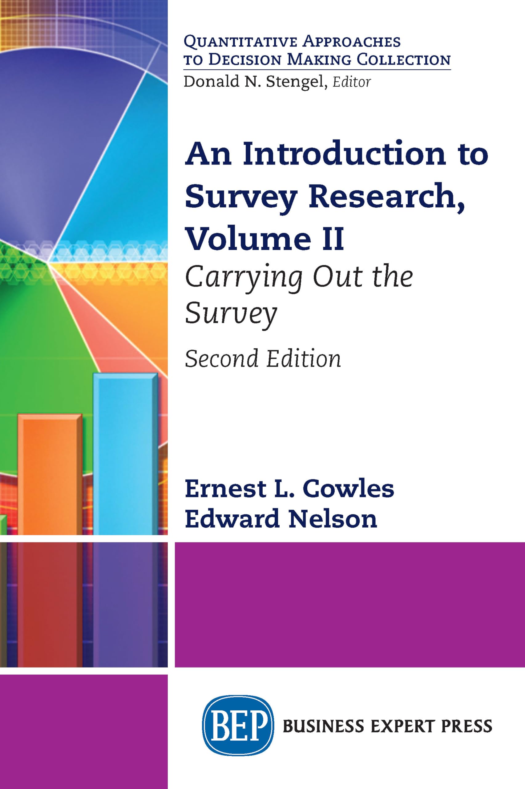 Buy An Introduction to Survey Research: Carrying Out the Survey (2) (Quantitative Approaches to Decision Making Collection) — BookShops.in