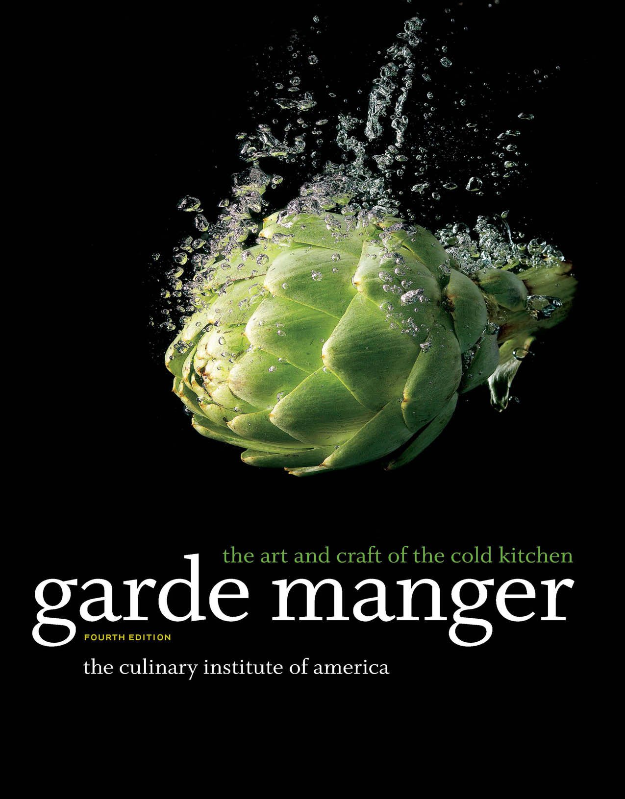 Garde Manger: The Art and Craft of the Cold Kitchen (English Edition)