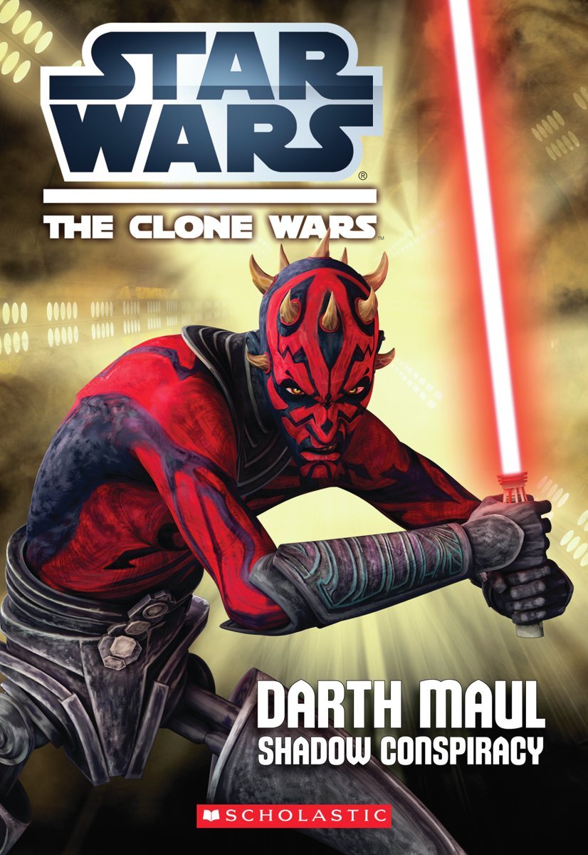 Star Wars: The Clone Wars: Darth Maul: Shadow Conspiracy Paperback – January 1, 2013