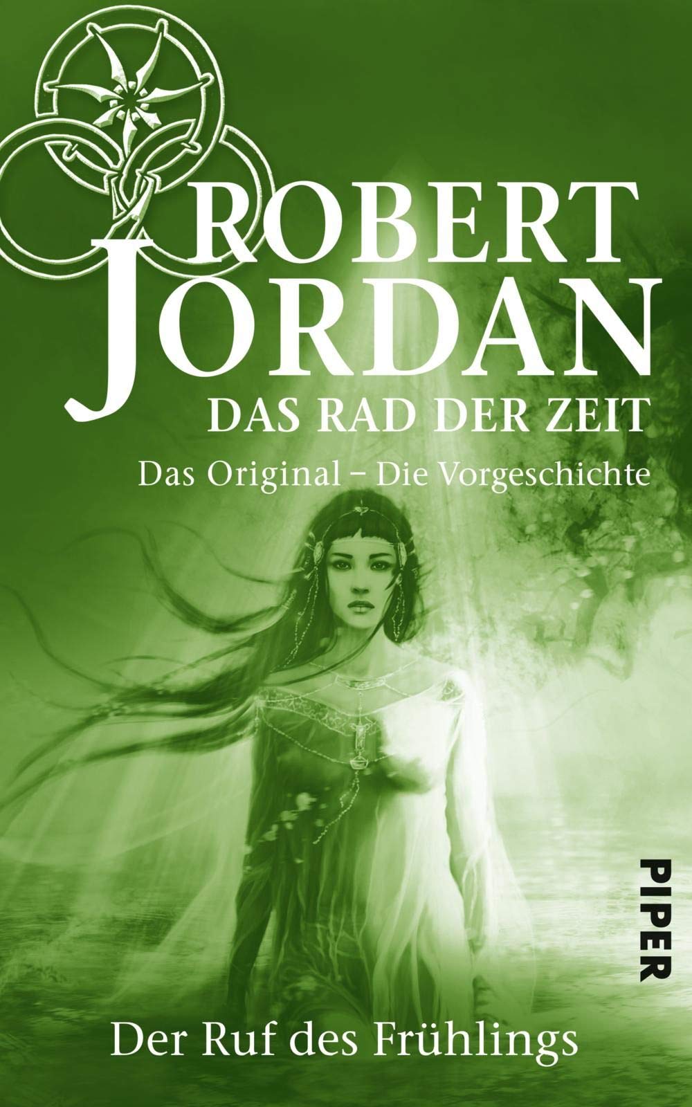 Das Rad der Zeit 0. Das Original (Das Rad der Zeit 0): Der Ruf des Frühlings. Die Vorgeschichte