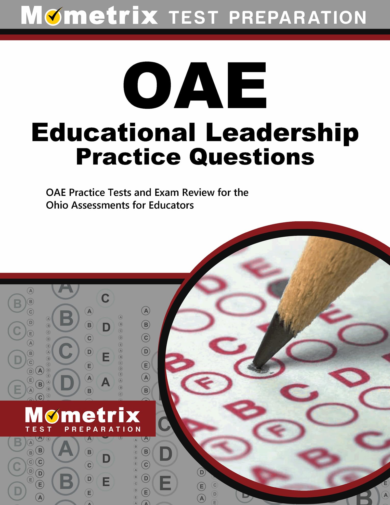 OAE Educational Leadership Practice Questions: OAE Practice Tests and Exam Review for the Ohio Assessments for Educators