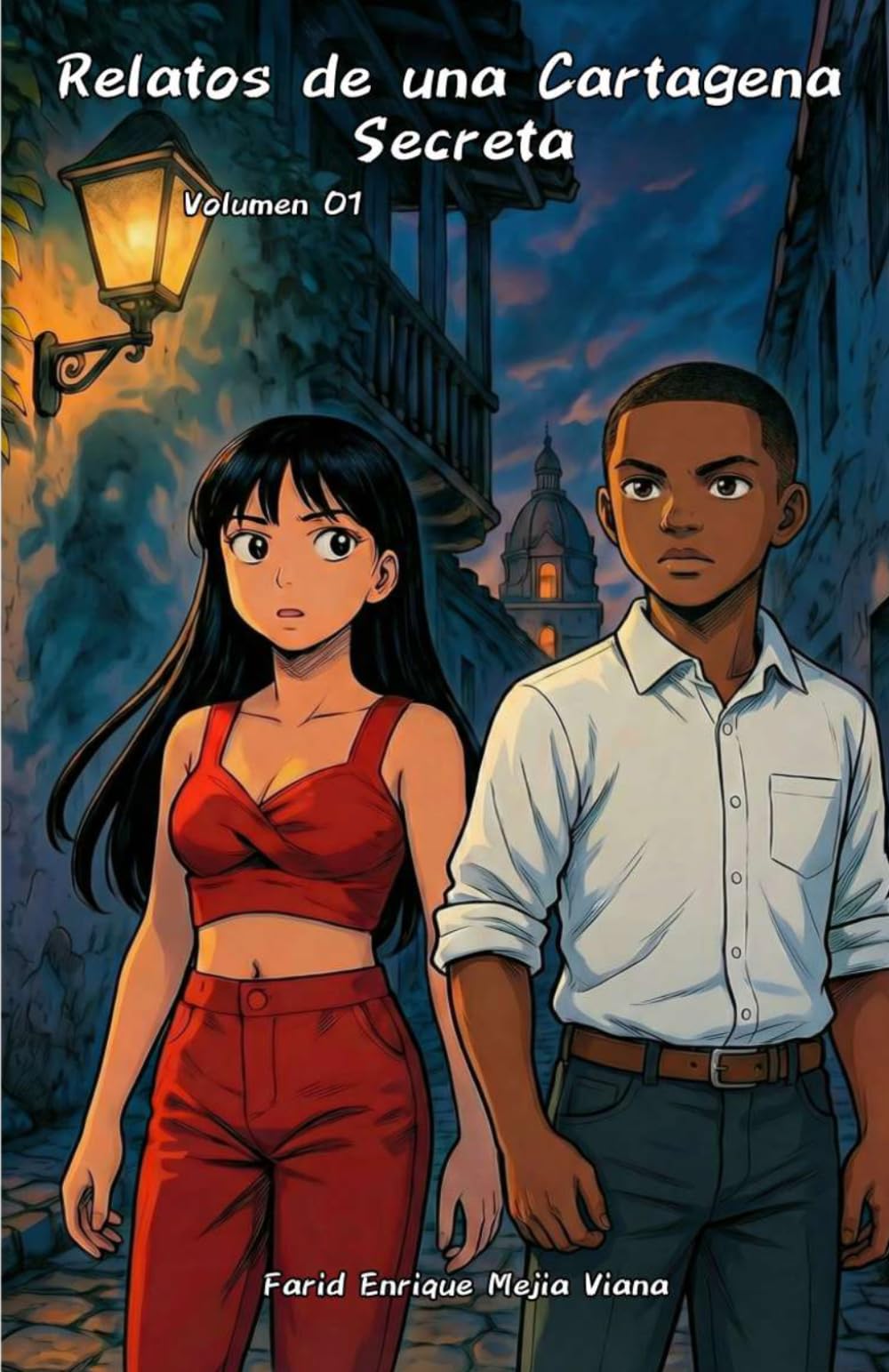 Relatos de una Cartagena Secreta Volumen 01