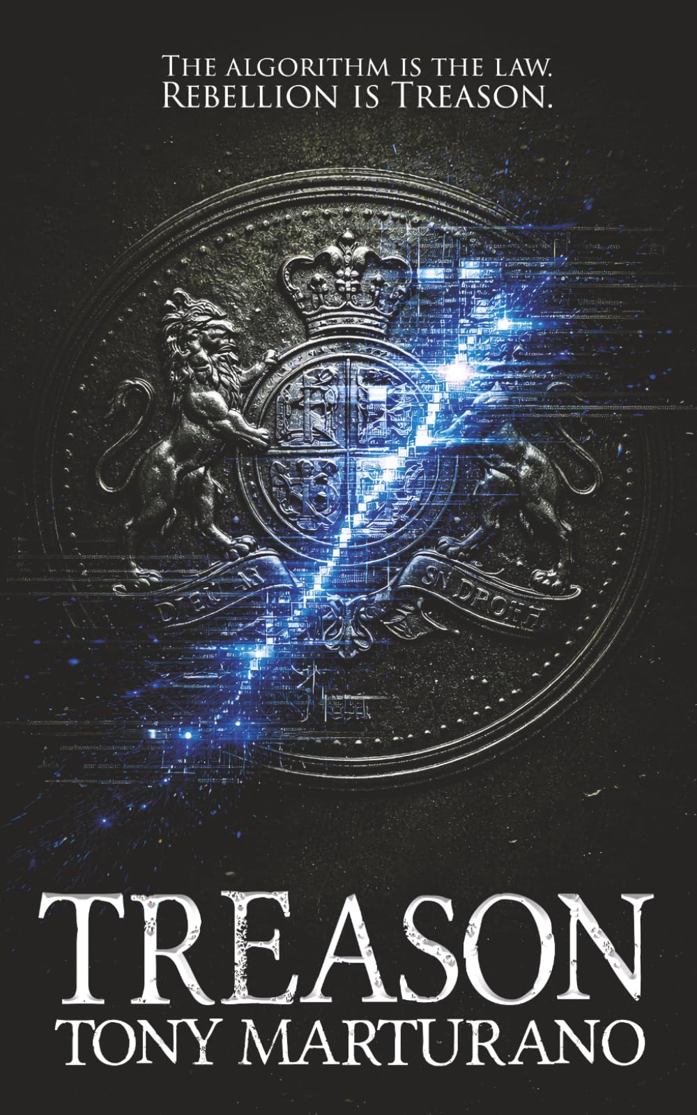 Treason: A relentless, tense high‑stakes techno‑thriller.