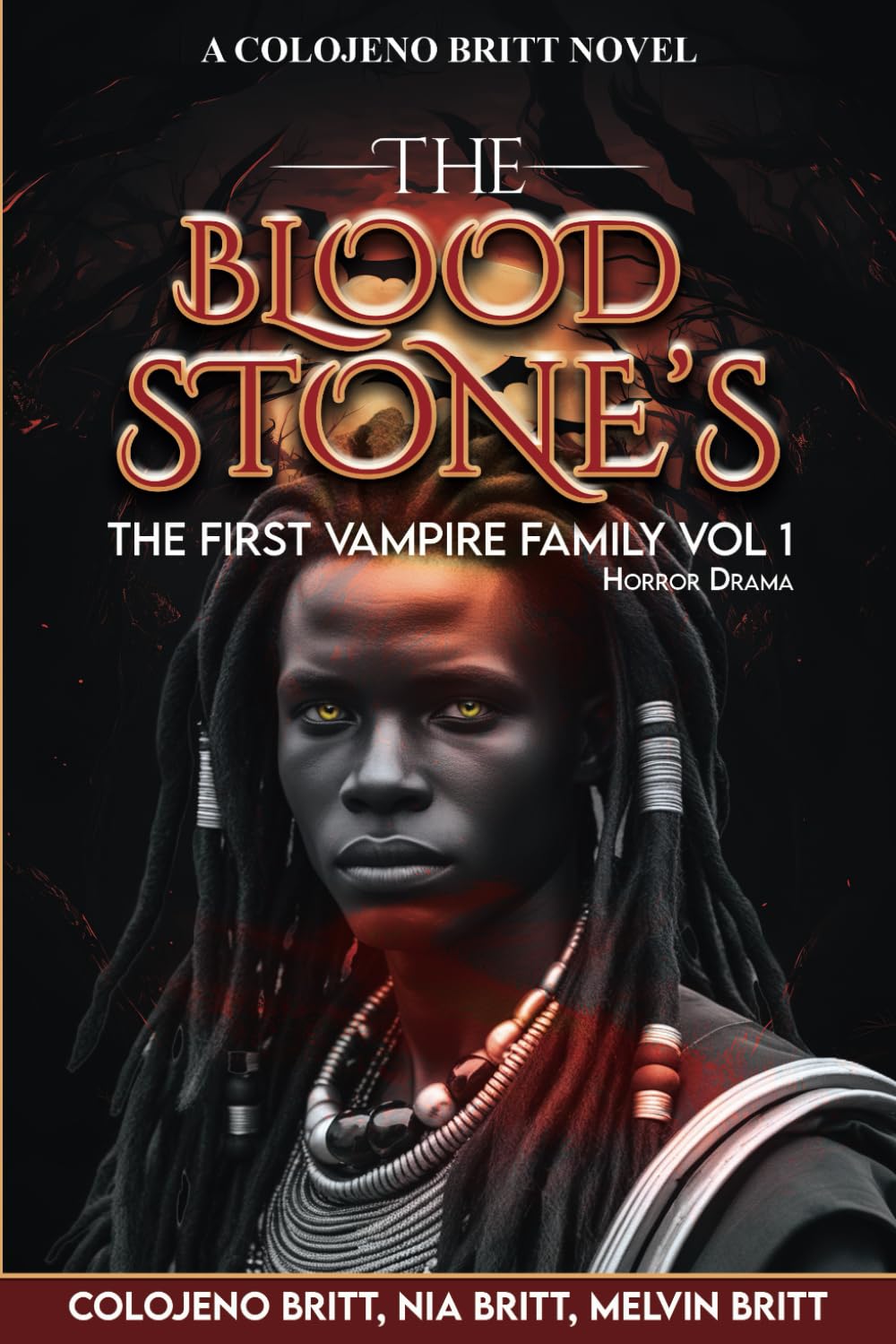 The Bloodstone’s Novel: The First Vampire Family