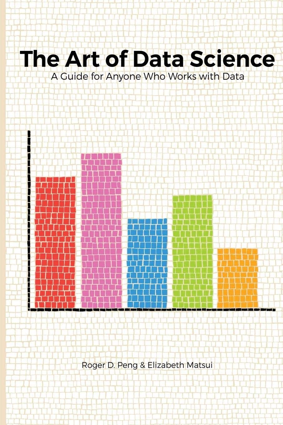 The Art Of Data Science