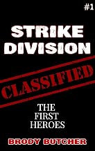 Strike Division The First Heroes Lahore, Karachi - Pakistan